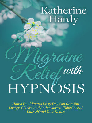 cover image of Migraine Relief with Hypnosis